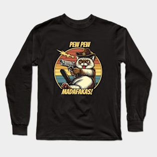 Pew Pew Madafakas Cat Crazy Vintage Funny Cat Owners Long Sleeve T-Shirt